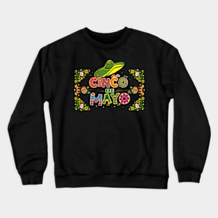 Cinco De Mayo Mexican Fiesta Music Crewneck Sweatshirt